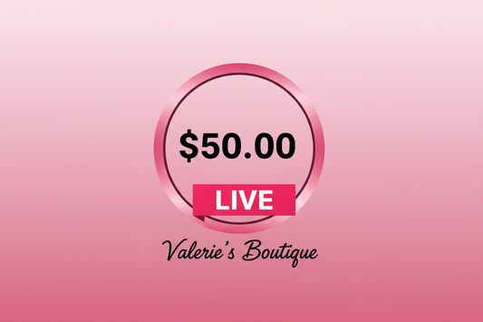 LIVE $50 Valerie's Boutique